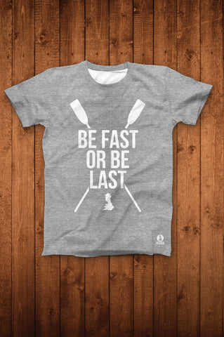 BE FAST OR BE LAST TEE (HEATHER GREY)